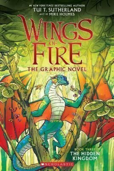 The Hidden Kingdom (Wings of Fire Graphic Novel 3) - Tui T. Sutherlandová