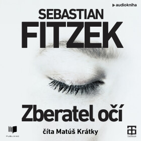 Zberateľ očí - Sebastian Fitzek