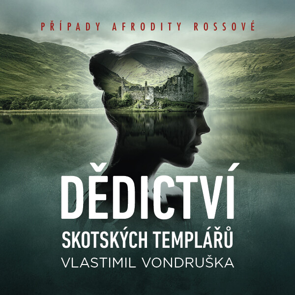 Dědictví skotských templářů - Vlastimil Vondruška