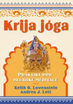 Krija jóga - Praktiky pro hluboké meditace