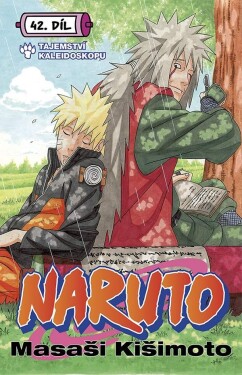 Naruto 42 Tajemství kaleidoskopu Masaši Kišimoto