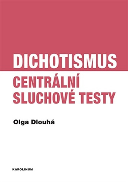 Dichotismus - Olga Dlouhá