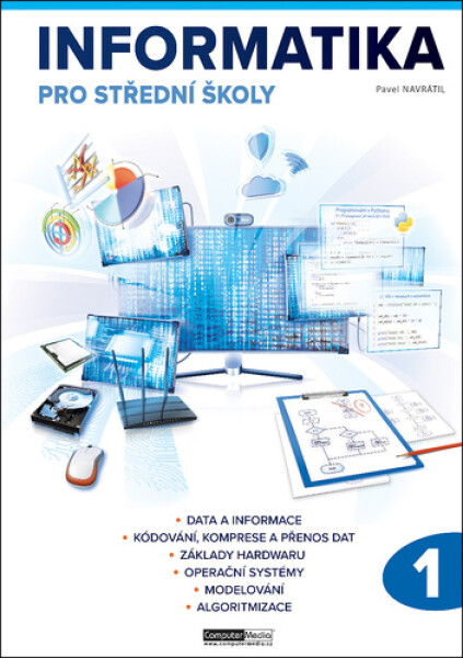 Informatika pro střední školy 1. díl - Pavel Navrátil