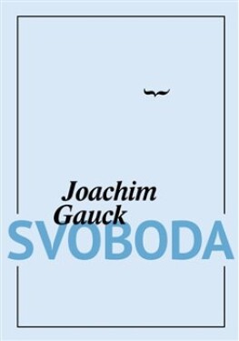 Svoboda Joachim Gauck