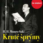 Kruté šprýmy - Jiří Pick, Hector Hugh Munro, Oldřich Nový - audiokniha