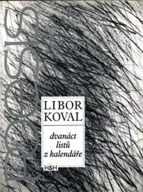 Dvanáct listů kalendáře Libor Koval