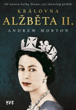 Královna Alžběta II. - Andrew Morton - e-kniha