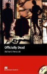 Macmillan Readers Upper-Intermediate: Officially Dead T. Pk with CD - Prescott, Richard