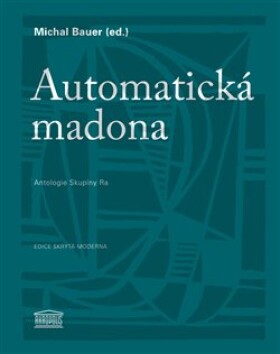 Automatická madona Michal Bauer