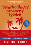 Štvorhodinový pracovný týždeň - Timothy Ferriss