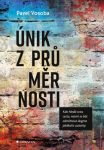 Únik z průměrnosti - Pavel Vosoba - e-kniha