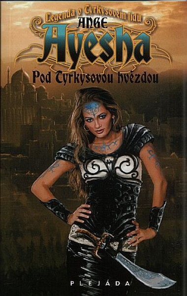 Pod Tyrkysovou hvězdou Ayesha Ange