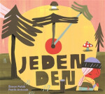 Jeden den - Pro kluky a holky (nejen) do lesní školky - Šimon Peták