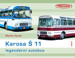 Karosa Š 11 - legendární autobus - Martin Harák