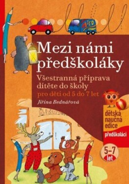 Mezi námi předškoláky 5-7 let - Jiřina Bednářová - e-kniha