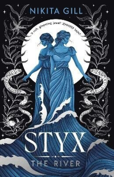 Styx: The River - Nikita Gill
