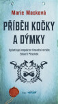 Příběh kočky a dýmky - Marie Macková