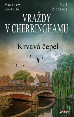 Vraždy v Cherringhamu - Krvavá čepel - Matthew Costello, Neil Richards