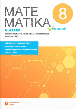 Matematika v pohodě 8 - Algebra - pracovní sešit - Robert Weinlich