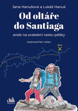 Od oltáře do Santiaga