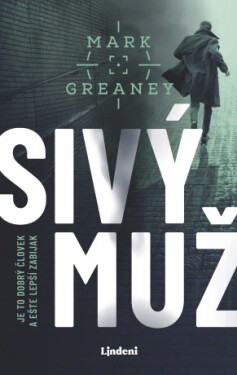 Sivý muž - Mark Greaney - e-kniha