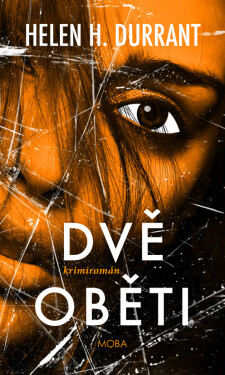 Dvě oběti - Durrant Helen H.
