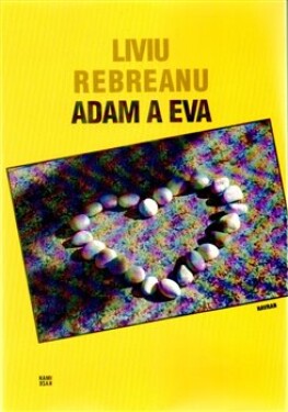 Adam Eva Liviu Rebreanu