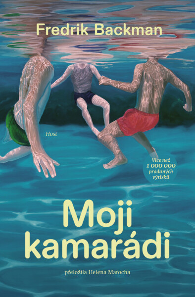 Moji kamarádi - Fredrik Backman