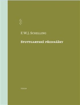 Stuttgartské přednášky Friedrich Wilhelm Schelling