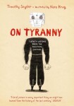 On Tyranny: (Graphic Edition)