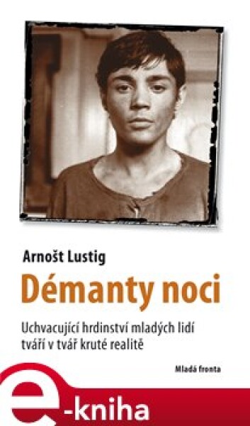 Démanty noci Arnošt Lustig