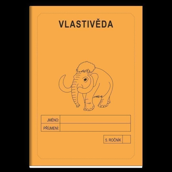 Vlastivěda 5. ročník - školní sešit - Jitka Rubínová