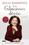 Třetí Gilmorovo děvče - Vzpomínky - Kelly Bishopová