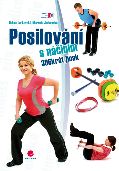 Posilování s náčiním - Helena Jarkovská