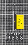 Něco víc - Patrick Ness