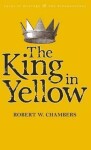 The King in Yellow - Robert William Chambers