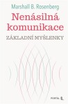 Nenásilná komunikace - základní myšlenky