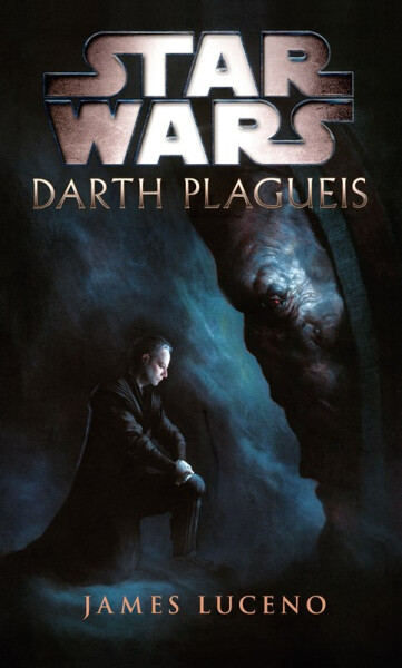 Star Wars - Darth Plagueis, 2. vydání - James Luceno