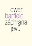 Záchrana jevů Owen Barfield