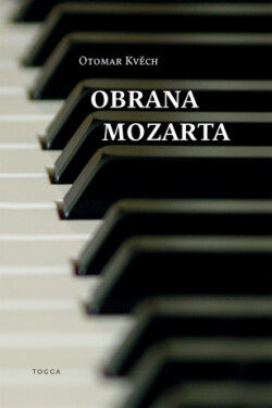 Obrana Mozarta - Otomar Kvěch - e-kniha