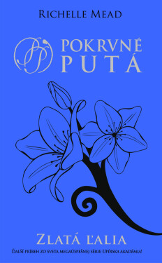 Zlatá ľalia (2. diel)