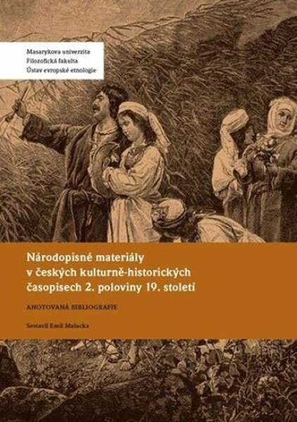 Národopisné materiály českých kulturně-historických časopisech poloviny 19. století: Malacka