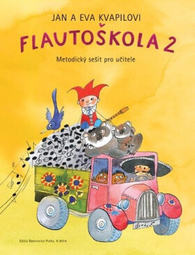 Flautoškola 2 - Metodický sešit pro učitele - Jan Kvapil