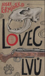 Lovec lvů - Josef Formánek