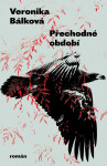 Přechodné období - Veronika Bálková