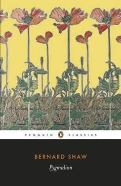 Pygmalion, 1. vydání - George Bernard Shaw