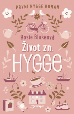 Život zn. Hygge - Rosie Blakeová - e-kniha