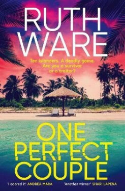 One Perfect Couple - Ruth Ware
