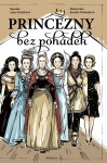 Princezny bez pohádek - Anna Mrázková