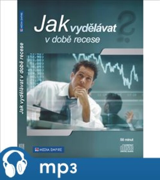 Jak vydělávat v době recese, mp3 - Dan Miller